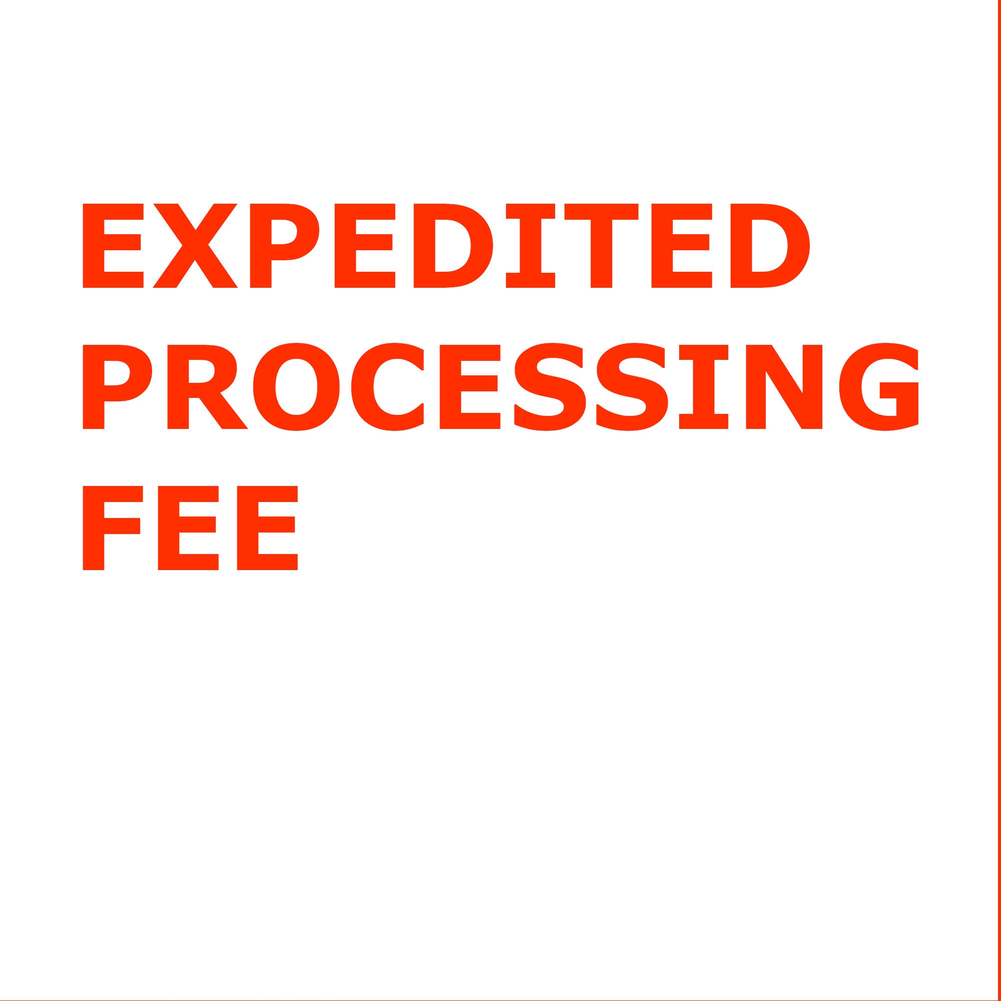 EXPEDITED PROCESSING