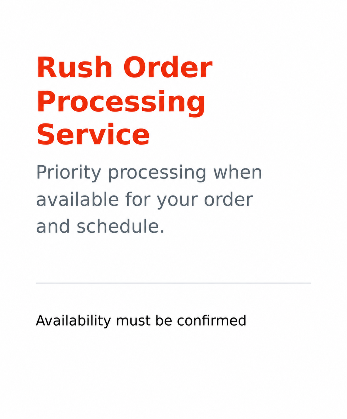 Rush Order Processing