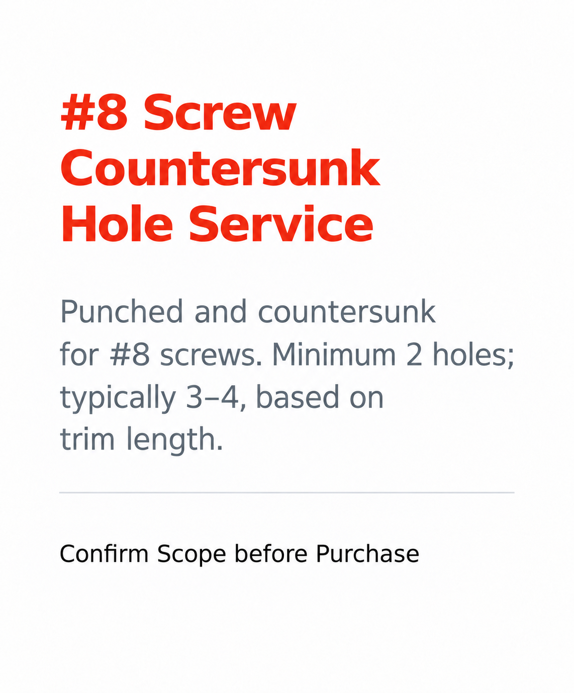 #8 Screw Countersunk Hole Service